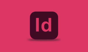 Adobe InDesign 2023 v18.4.0.56 破解版下载+安装教程